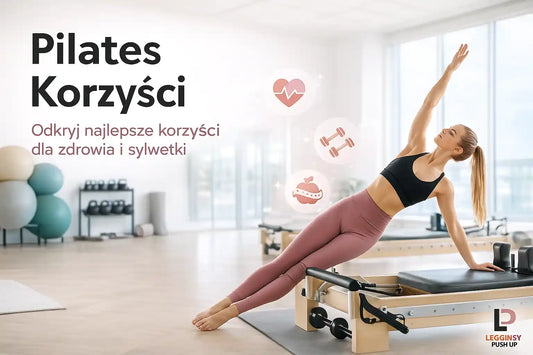 Pilates korzyści